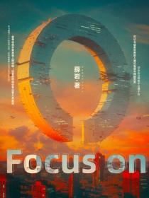 Focus on